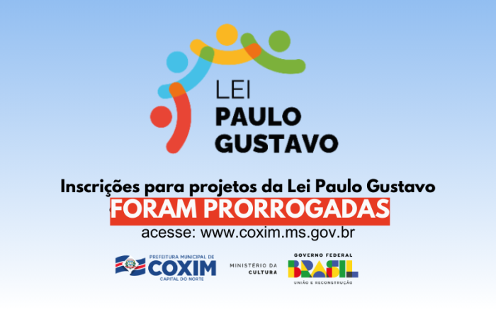 Prazo para inscrições de projetos da Lei Paulo Gustavo é prorrogado em Coxim