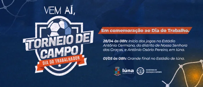 Torneio do Trabalhador em Iúna acontece nos dias 28/04 e 01/05