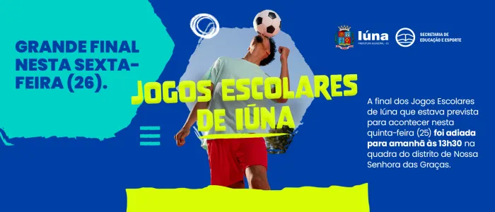 Final dos Jogos Escolares de Iúna é adiado para esta sexta-feira (26)
