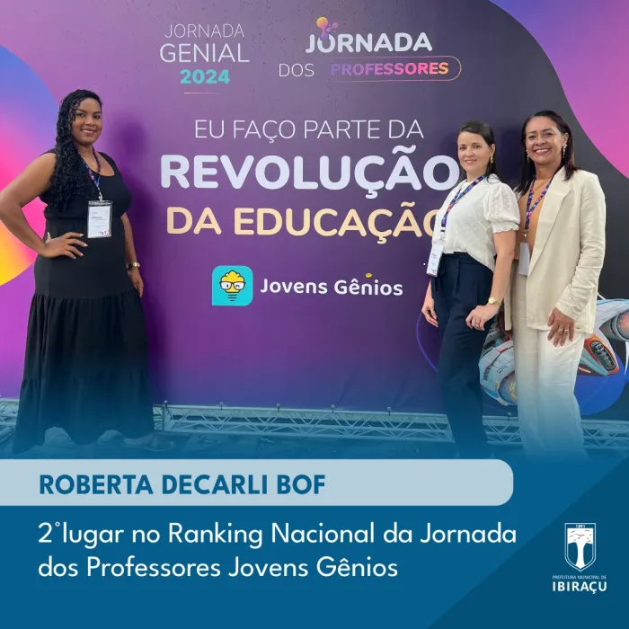 PROFESSORA DE NOSSO MUNICÍPIO SE DESTACA NO RANKING NACIONAL DA JORNADA DE PROFESSORES JOVENS GÊNIOS 2024