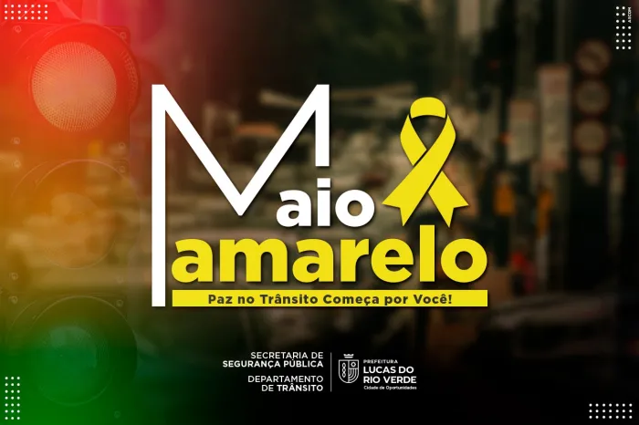 Prefeitura lança campanha Maio Amarelo com várias ações orientativas