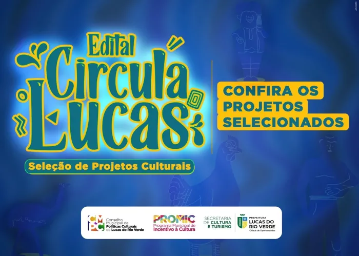 Prefeitura divulga resultado do edital cultural Circula Lucas