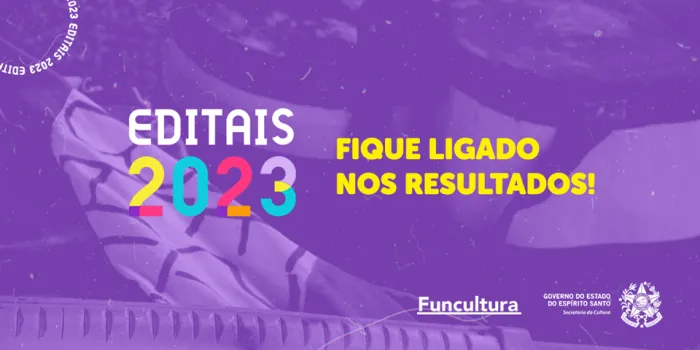 Editais 2023: confira os resultados