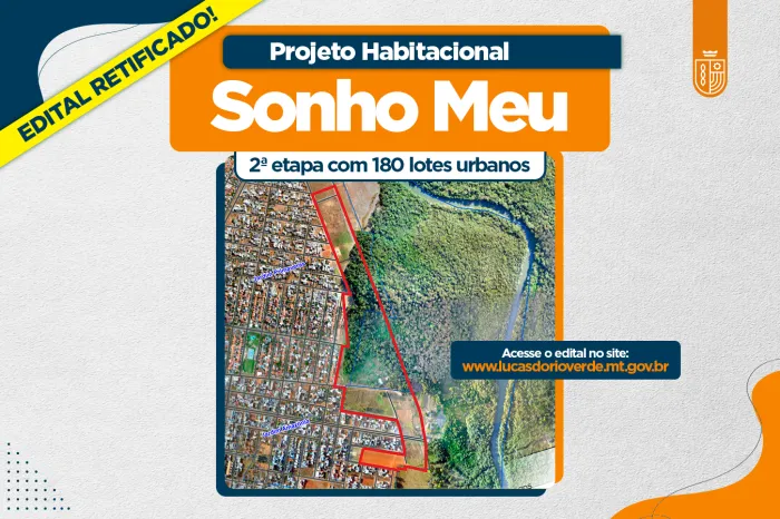 Edital retificado do Projeto Habitacional Sonho Meu divulga nova data para lista de selecionados