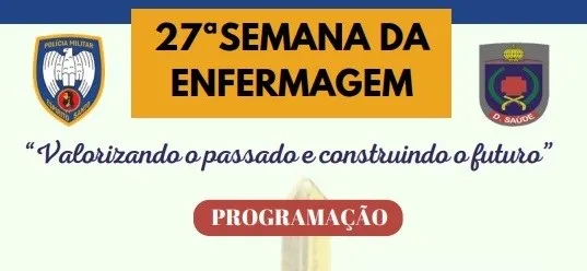 27ª Semana de Enfermagem da Diretoria de Saúde