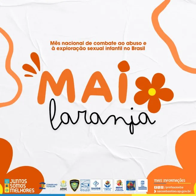Prefeitura de São Sebastião promove ações de combate ao abuso e à exploração sexual de crianças e adolescentes no Maio Laranja