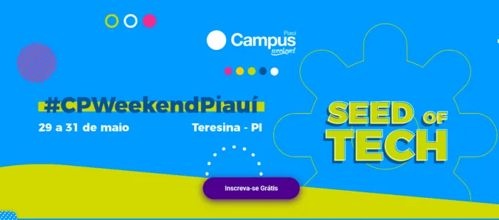 Ingressos para a Campus Party Weekend Teresina podem ser adquiridos gratuitamente
