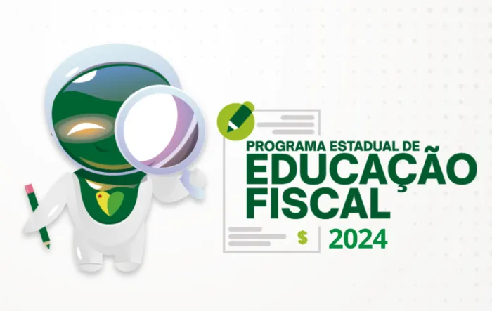 Estado realiza abertura de atividades do Programa de Educação Fiscal 2024