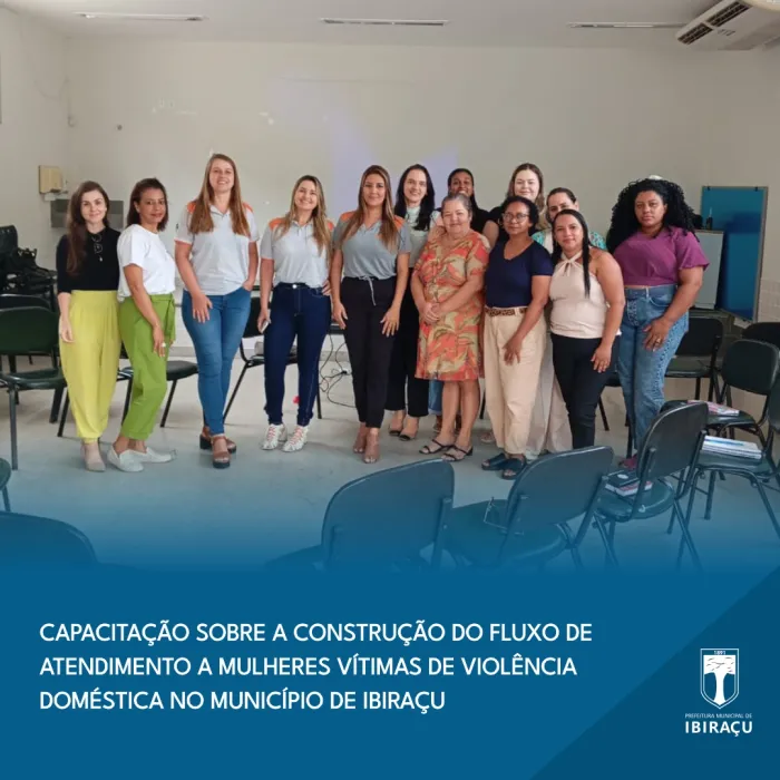 CAPACITAÇÃO SOBRE ATENDIMENTO A MULHERES VÍTIMAS DE VIOLÊNCIA DOMÉSTICA EM IBIRAÇU