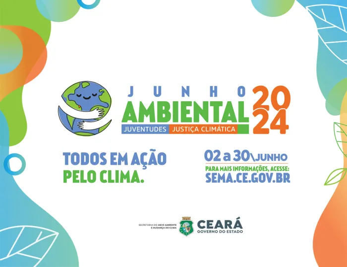 Seminário “Ceará pelo Clima” será o grande destaque da programação do Junho Ambiental 2024