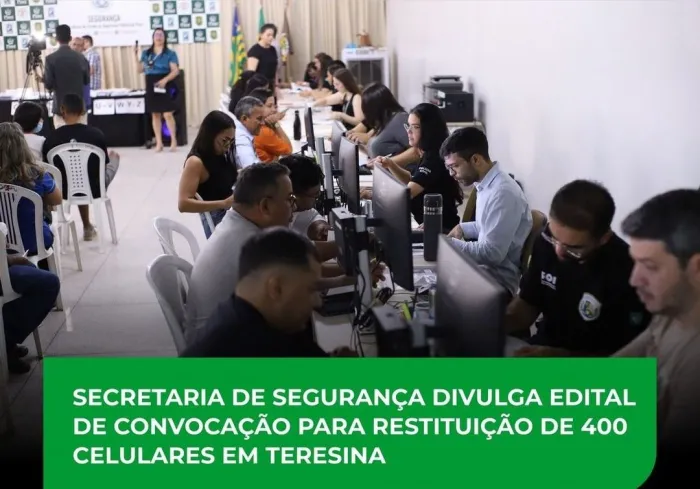 Secretaria da Segurança divulga novo edital de convocação para restituição de 400 celulares em Teresina