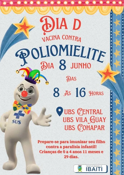 IBAITI - Dia 08 é Dia D da Campanha de vacinação contra a poliomielite