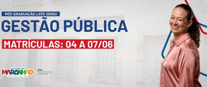 EGMA inicia matrículas de alunos selecionados para pós-graduação em Gestão Pública