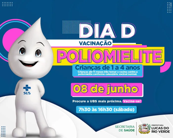 “Dia D” da Campanha de Vacinação Contra Poliomielite será realizada neste sábado (8) em todas as UBS