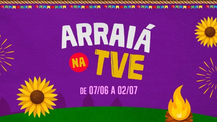 Tem Arraiá na TVE!