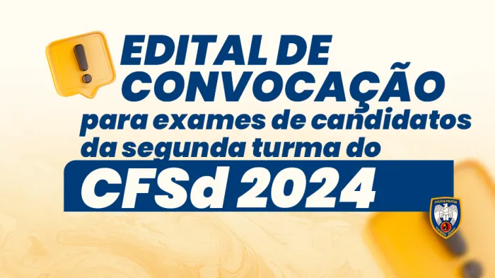 Polícia Militar divulga Edital de Convocação para exames de candidatos da segunda turma do CFSd 2024