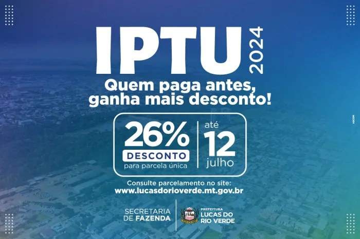 IPTU 2024: Novo prazo para pagamento segue até julho