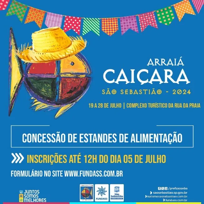 Prefeitura de São Sebastião abre inscrições para concessão de estandes no Arraiá Caiçara 2024