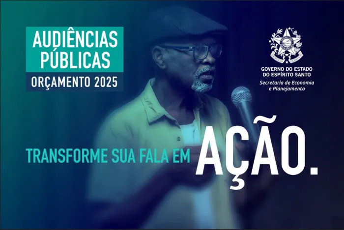 Governo do Estado realiza Audiências Públicas para elaboração do Orçamento 2025