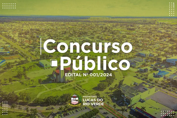 Concurso público nº 01/2024 é homologado pela Prefeitura de Lucas do Rio Verde