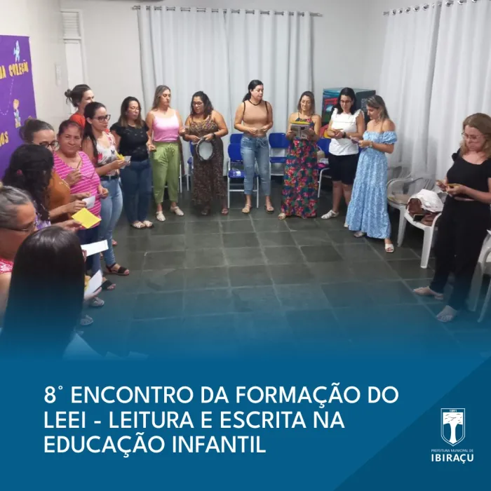 8° ENCONTRO DA FORMAÇÃO DO LEEI - LEITURA E ESCRITA NA EDUCAÇÃO INFANTIL