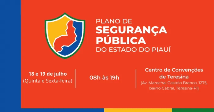 Secretaria de Segurança realizará Plenária para o Plano de Segurança Pública do Piauí