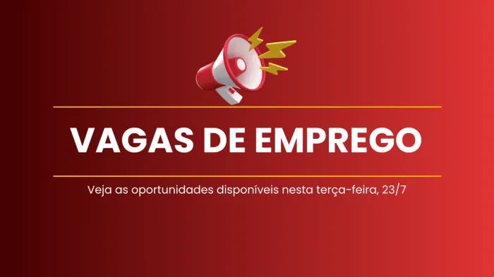 Vagas de emprego em 23 de julho de 2024