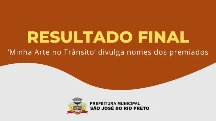 Resultado final do concurso cultural Minha Arte no Trânsito