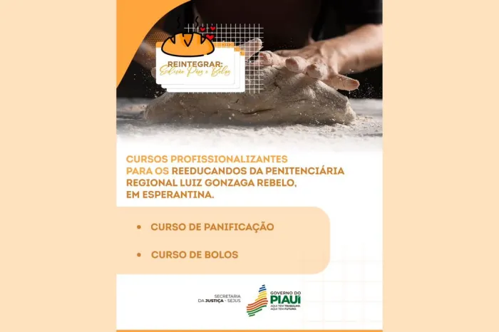Projeto Reintegrar leva cursos de panificação e bolos a reeducandos de Esperantina