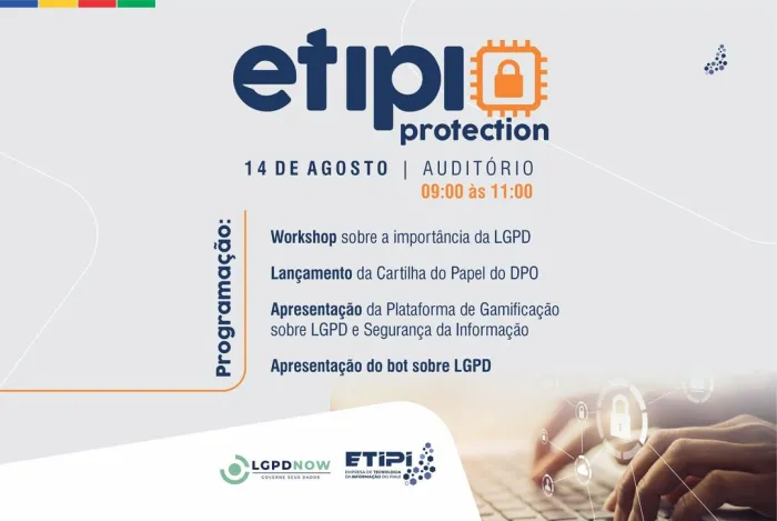 Etipi celebra 6 anos da Lei Geral da Proteção de Dados com workshop e lançamentos nesta quarta (14)