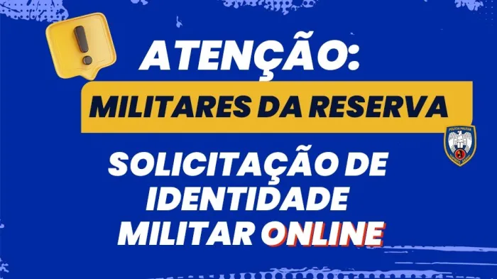 Policiais militares da reserva podem solicitar identidade militar online