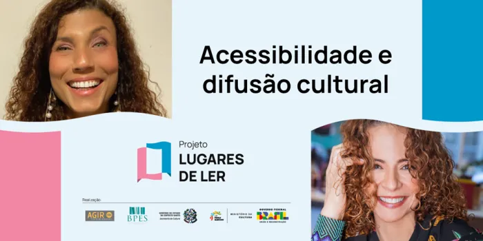 Lugares de Ler promove formação sobre Acessibilidade e Difusão Cultural