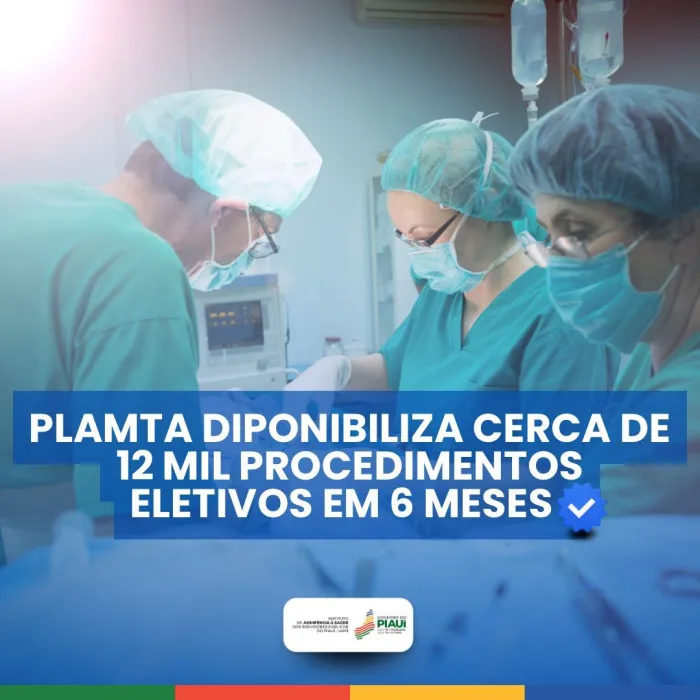 Plamta recebeu quase 12 mil pedidos de cirurgias eletivas em seis meses