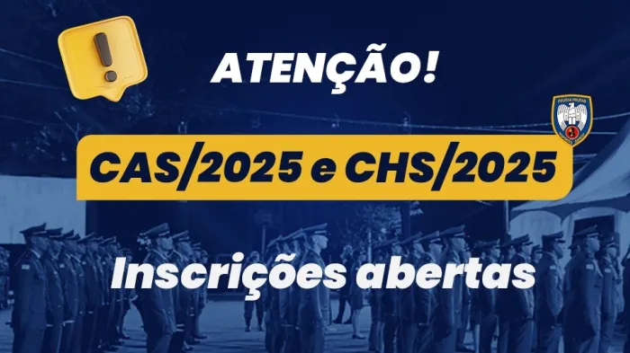 Abertura das inscrições do CAS e CHS/2025
