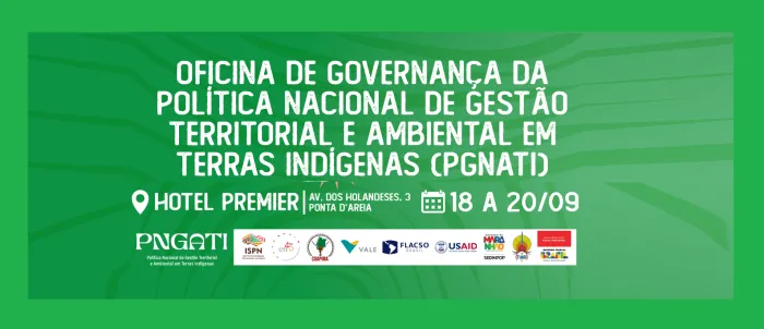 - Maranhão sediará Oficina de Governança da Política Nacional de Gestão Territorial e Ambiental em Terras Indígenas (Foto: Divulgação)