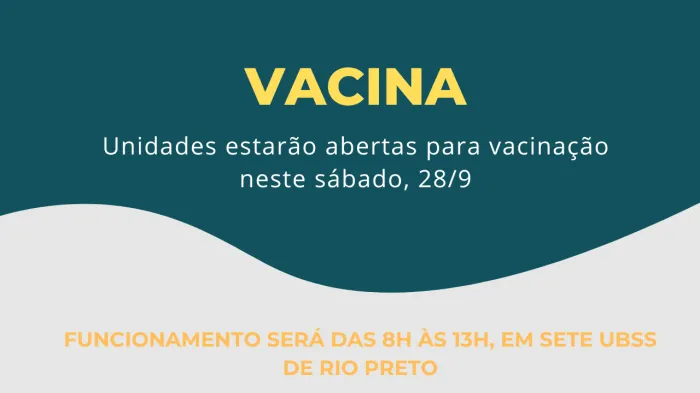 Unidades estarão abertas para vacinação neste sábado