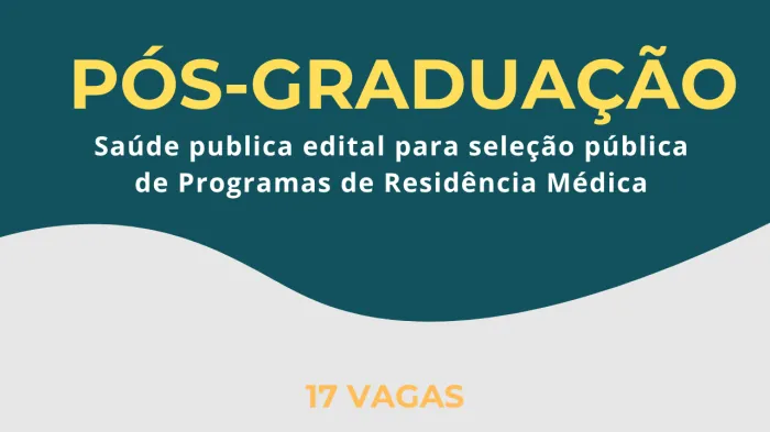 Saúde publica edital para seleção pública de Programas de Residência
