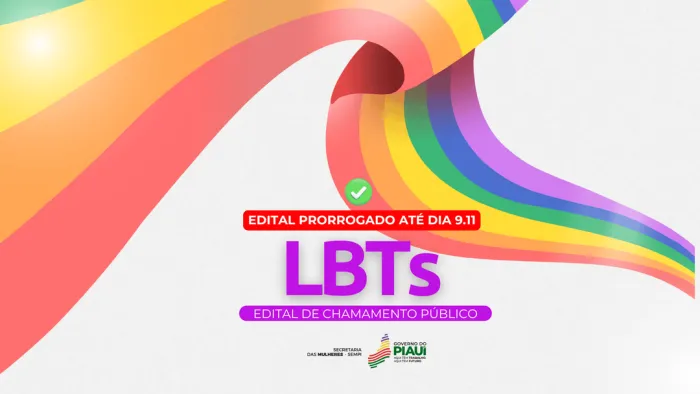 Inscrições para Edital de Chamamento Público LBTs são prorrogadas até 9 de novembro