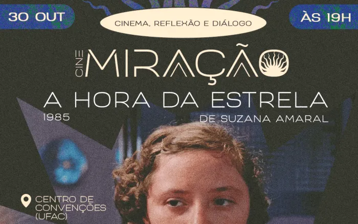 Com o apoio do Estado, Cine Miração exibe cópia restaurada de ‘A Hora da Estrela’ nesta quarta-feira, na Ufac