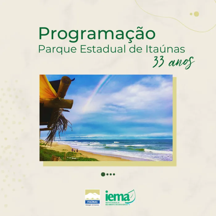 Parque Estadual de Itaúnas comemora 33 anos com atividades culturais e educativas
