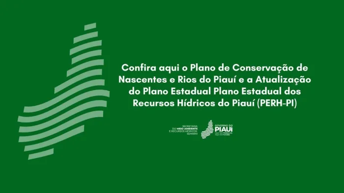 Semarh disponibiliza links para acessar Plano de Conservação de Nascentes e atualização de Plano Estadual dos Recursos Hídricos
