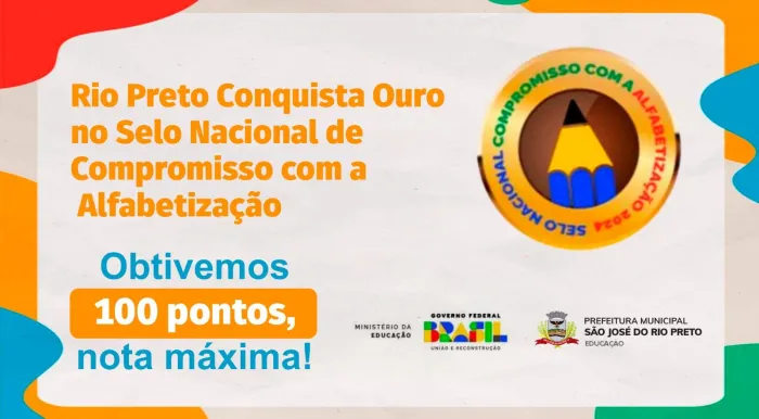 Rio Preto é Ouro no Selo Nacional de Compromisso com a Alfabetização