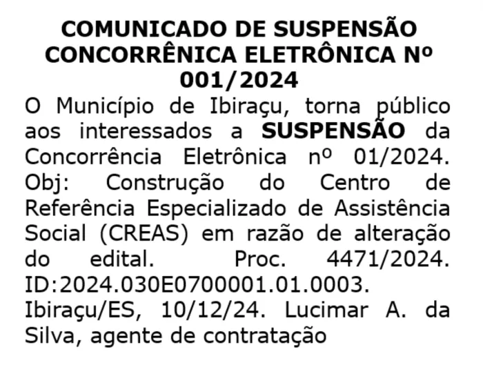 COMUNICADO DE SUSPENSÃO CONCORRÊNICA ELETRÔNICA Nº 001/2024