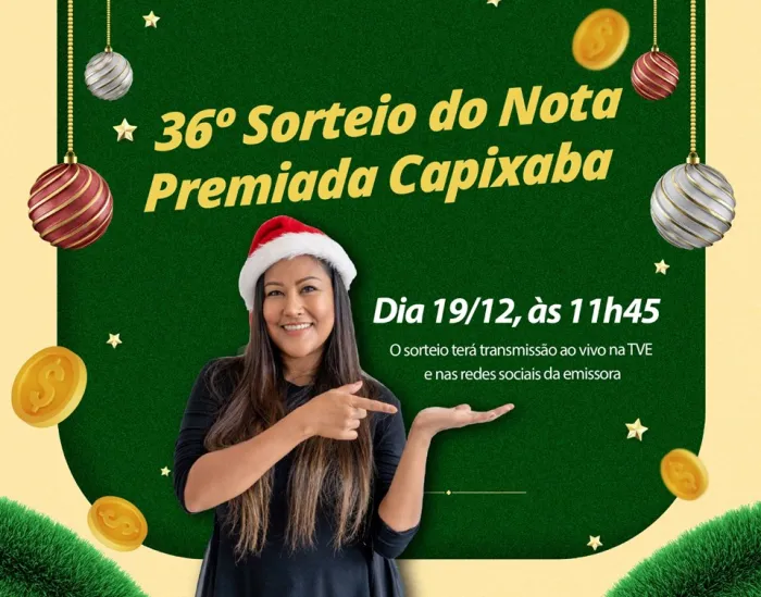 Nota Premiada Capixaba realiza último sorteio do ano nesta quinta-feira (19)