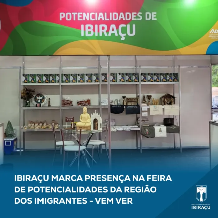 Ibiraçu marca presença na Feira de Potencialidades da Região dos Imigrantes - Vem Ver