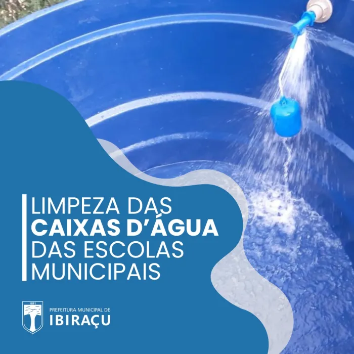 LIMPEZA DAS CAIXAS D’ÁGUA DAS ESCOLAS MUNICIPAIS