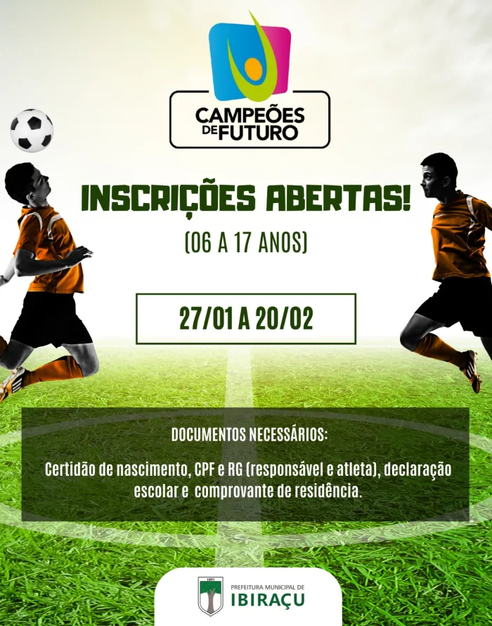 INSCRIÇÕES ABERTAS PARA O PROJETO CAMPEÕES DE FUTURO EM IBIRAÇU