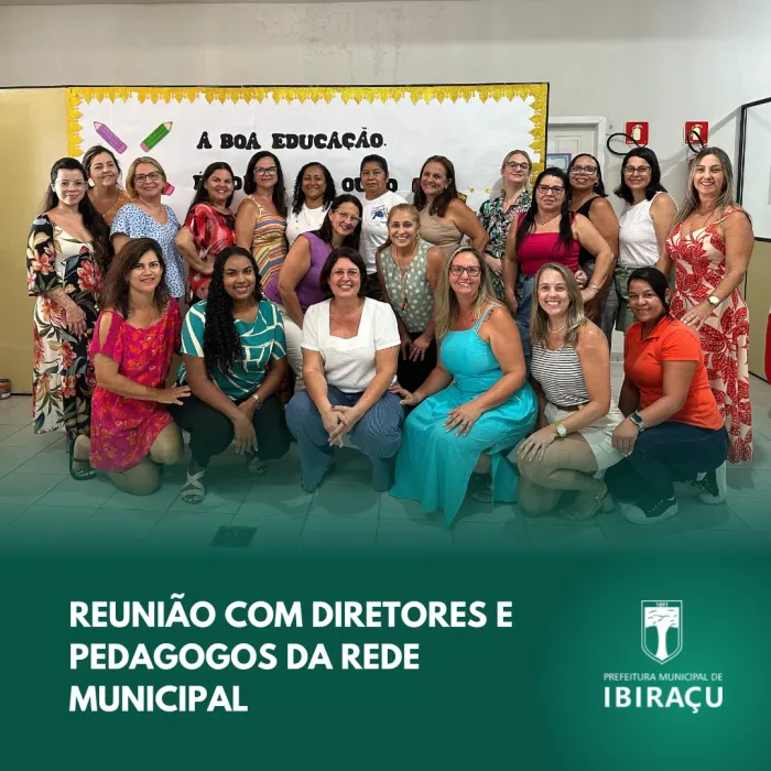 REUNIÃO COM DIRETORES E PEDAGOGOS DA REDE MUNICIPAL