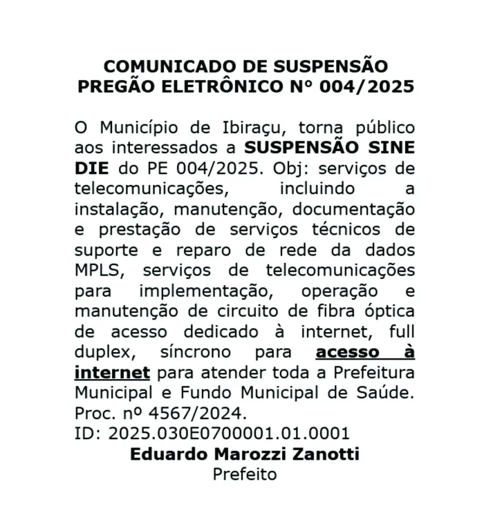 COMUNICADO DE SUSPENSÃO PREGÃO ELETRÔNICO N° 004/2025