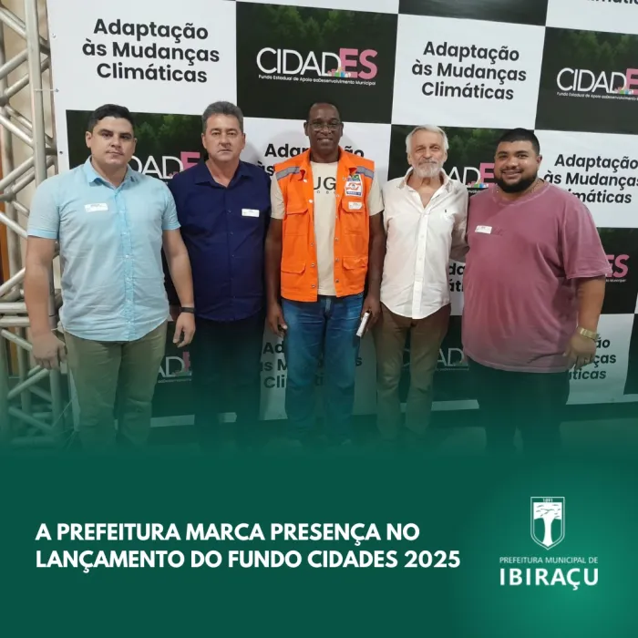 PREFEITURA MARCA PRESENÇA NO LANÇAMENTO DO FUNDO CIDADES 2025